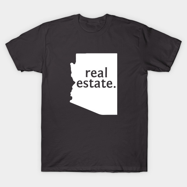 Arizona State Real Estate T-Shirt by Proven By Ruben